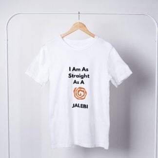 I Am As Straight As A Jalebi T-Shirt