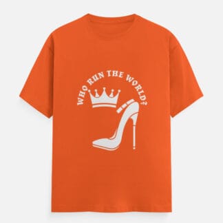 Who Run The World T-Shirt